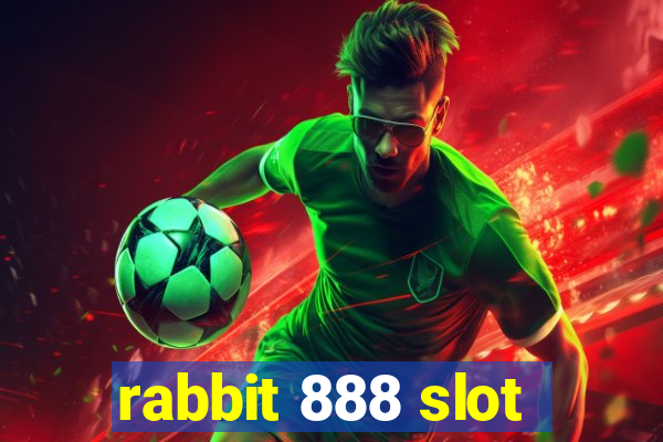 rabbit 888 slot