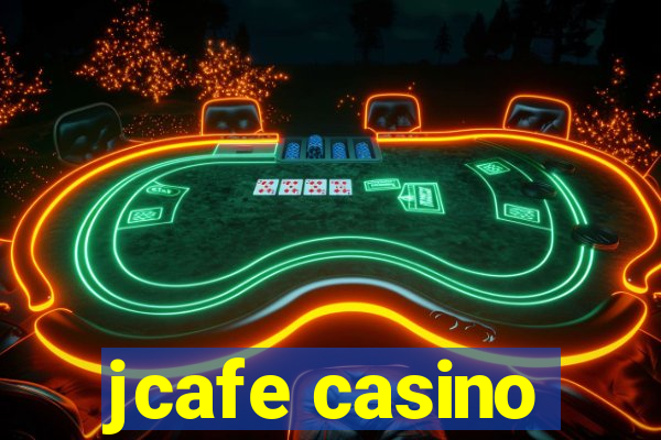 jcafe casino