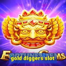 gold diggers slot