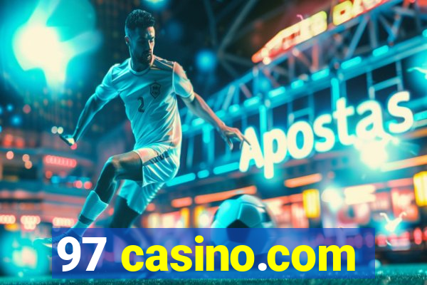 97 casino.com