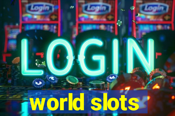 world slots