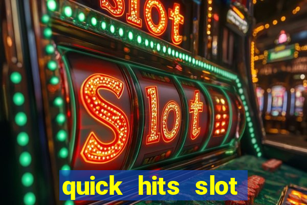 quick hits slot machine tips