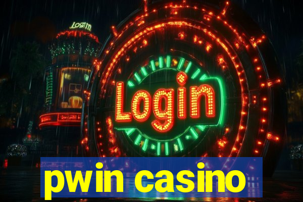 pwin casino