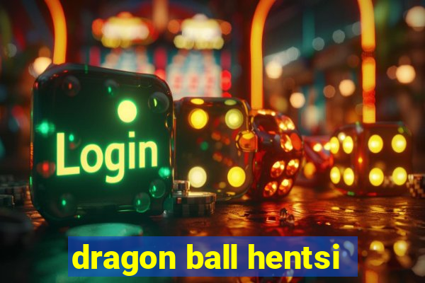 dragon ball hentsi