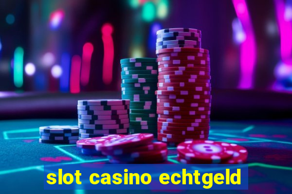 slot casino echtgeld