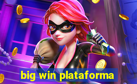 big win plataforma