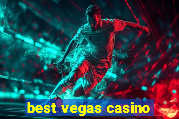 best vegas casino