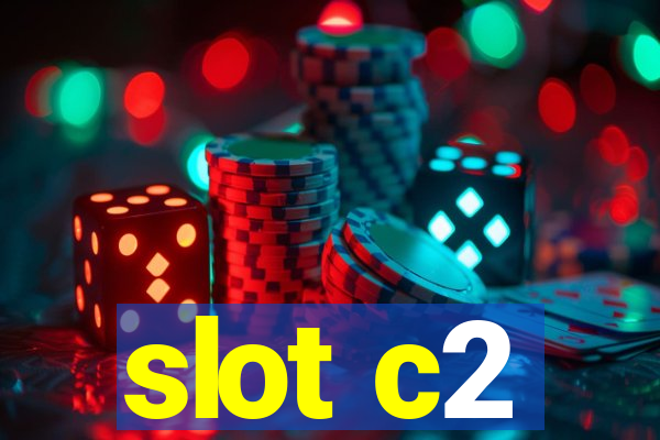 slot c2