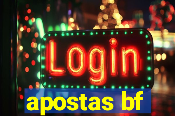 apostas bf