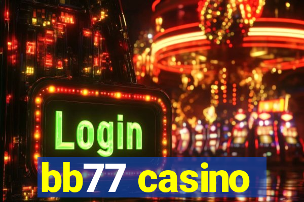 bb77 casino