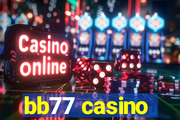 bb77 casino