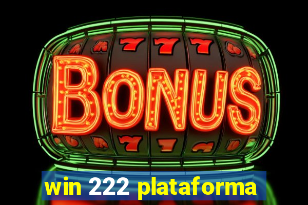 win 222 plataforma