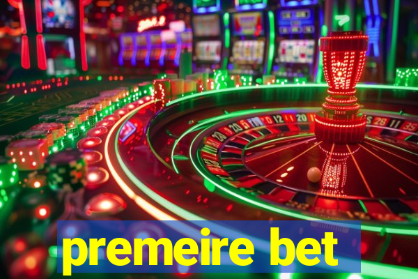 premeire bet