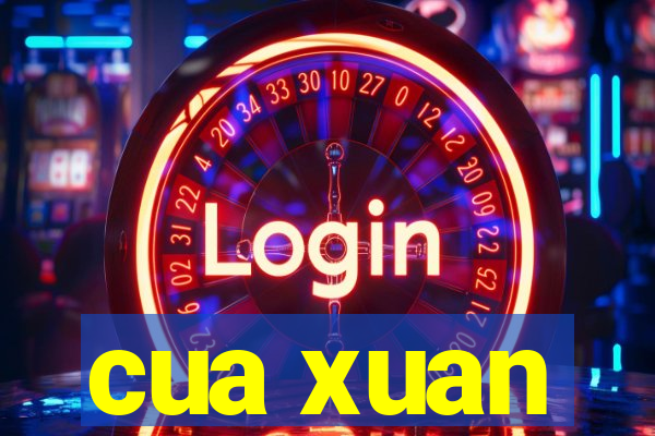 cua xuan