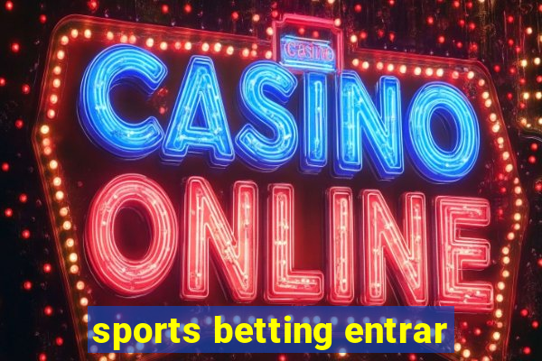 sports betting entrar