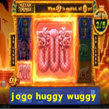 jogo huggy wuggy