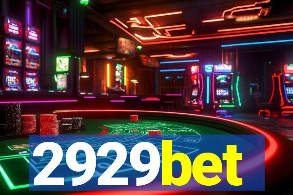 2929bet