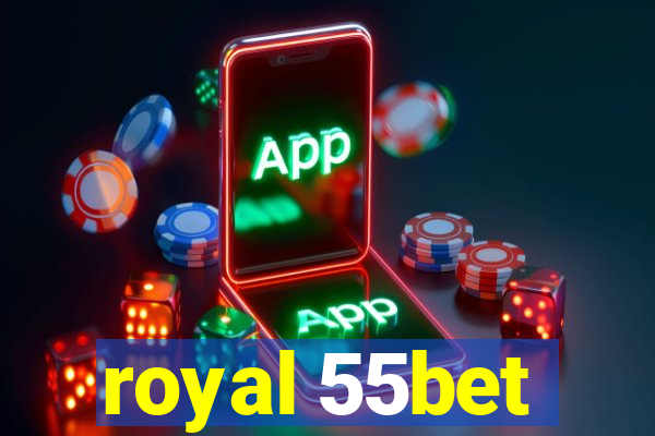 royal 55bet