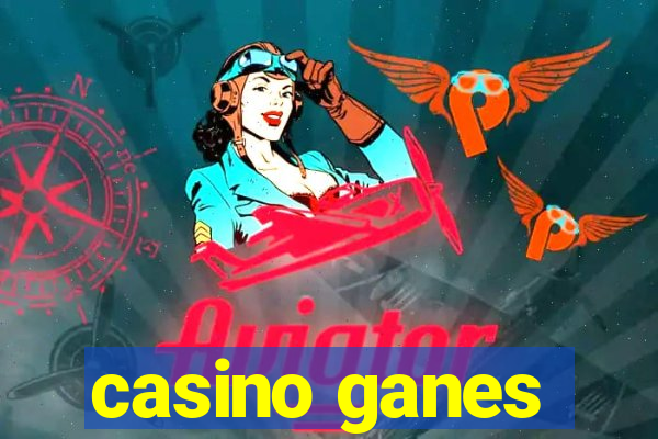 casino ganes