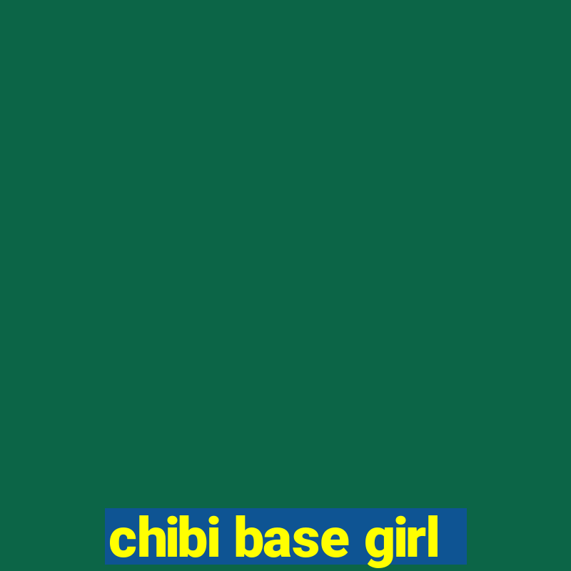 chibi base girl