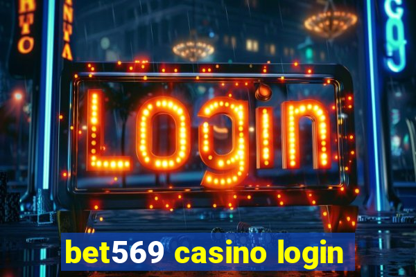 bet569 casino login