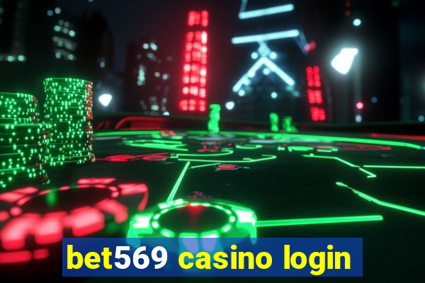 bet569 casino login