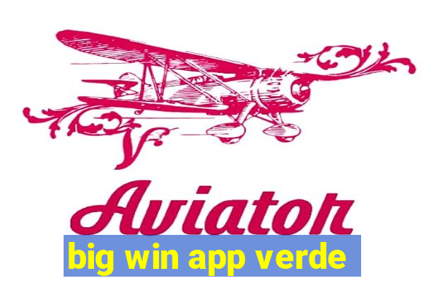 big win app verde