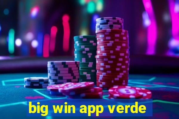 big win app verde