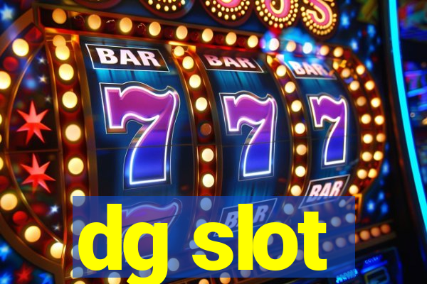 dg slot