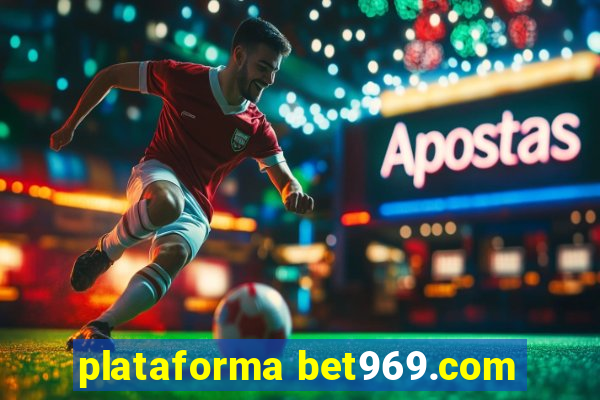 plataforma bet969.com