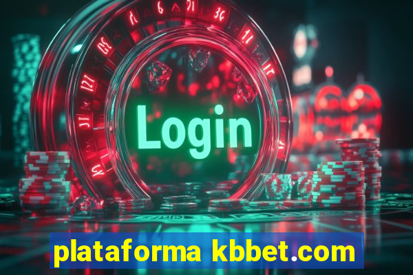 plataforma kbbet.com