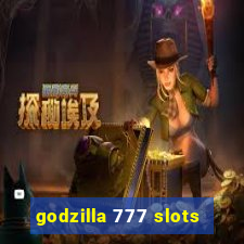 godzilla 777 slots