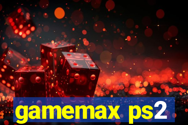 gamemax ps2