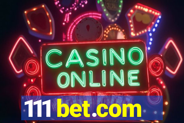 111 bet.com