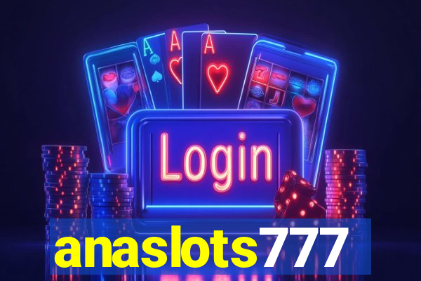 anaslots777