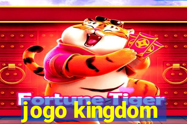 jogo kingdom