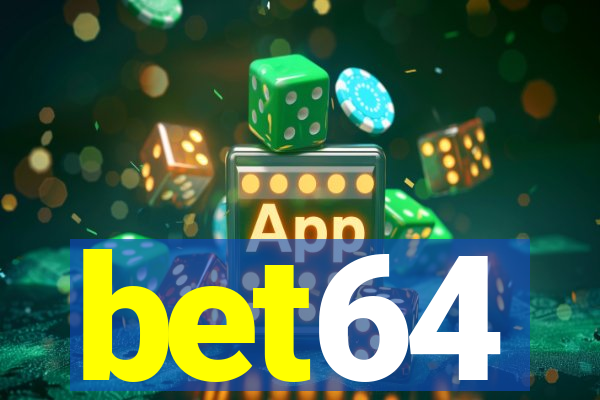 bet64