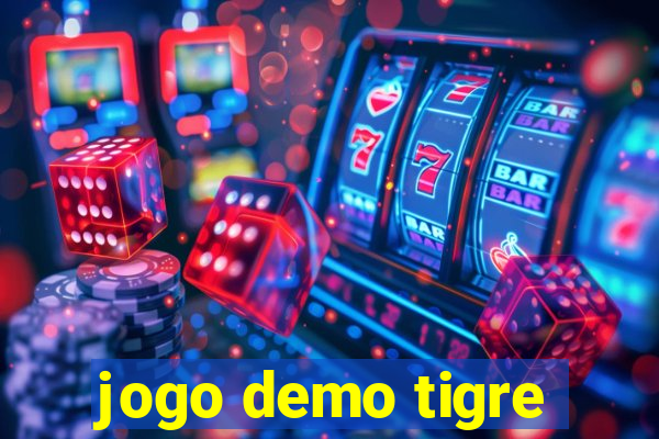 jogo demo tigre