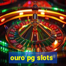 ouro pg slots