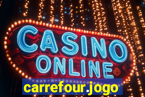 carrefour.jogo cassino online