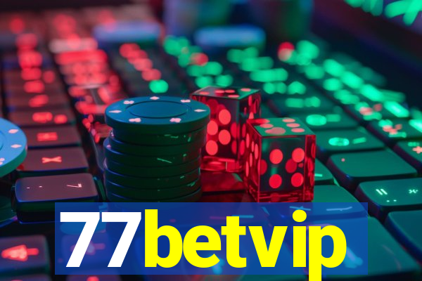 77betvip