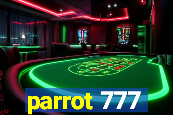 parrot 777