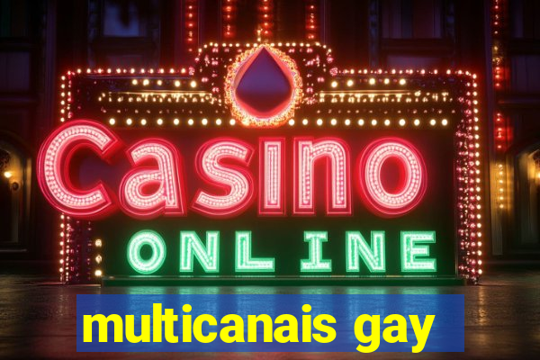 multicanais gay