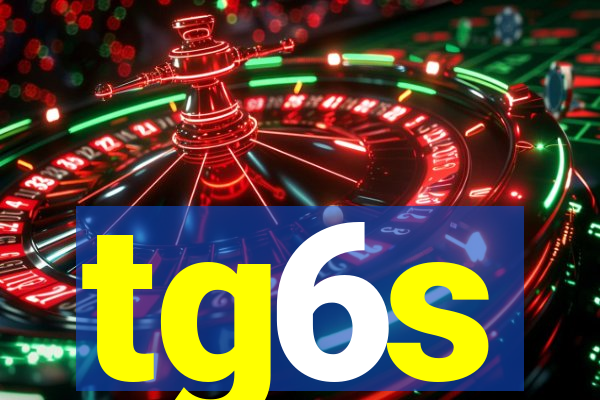 tg6s