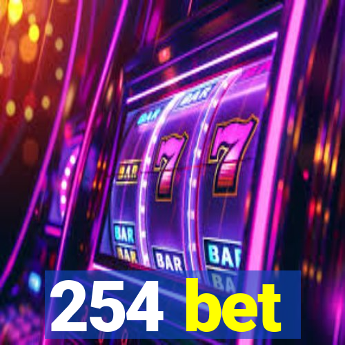 254 bet