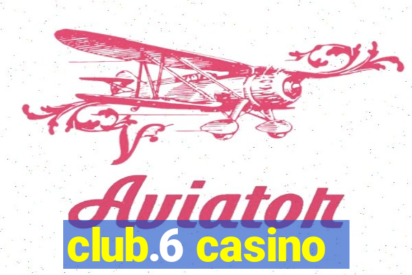 club.6 casino