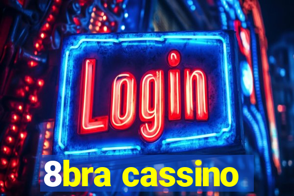 8bra cassino