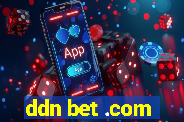 ddn bet .com