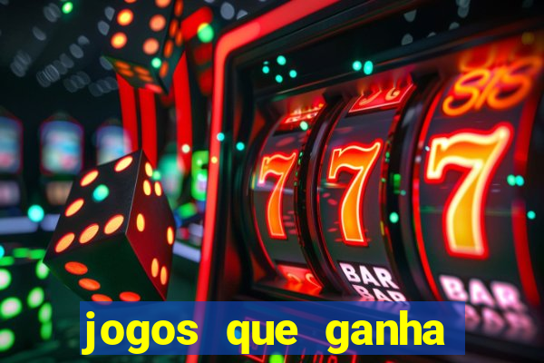 jogos que ganha dinheiro de verdade sem deposito