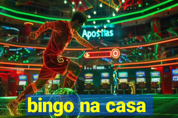 bingo na casa